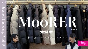 【 guji network! 配信情報 】<br> MooRER ムーレー 2025F/W 唯一無二のダウンジャケット