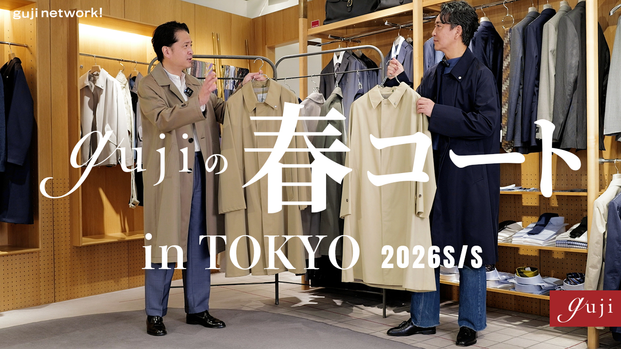 gujiの春コート in TOKYO 2026S/S | TAGLIATORE / Hevo / Whiteley&Green / Belvest【guji】